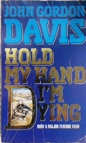 Beispielbild fr Hold My Hand I'm Dying zum Verkauf von Goldstone Books