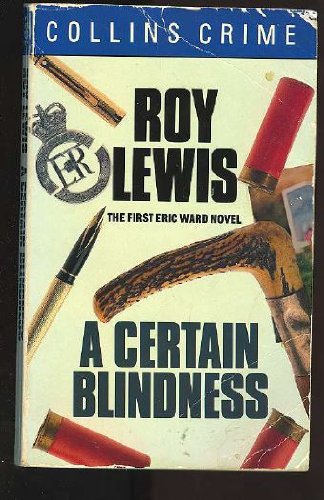 Stock image for A Certain Blindness for sale by Allyouneedisbooks Ltd