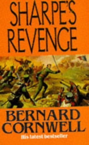 Beispielbild fr Sharpe's Revenge: Richard Sharpe and the Peace of 1814 zum Verkauf von SecondSale