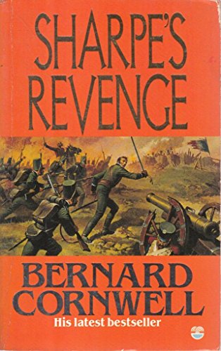 Stock image for Sharpe's Revenge : Richard Sharpe and the Peace of 1814 for sale by J J Basset Books, bassettbooks, bookfarm.co.uk