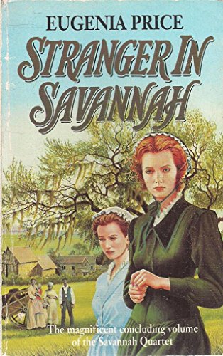 Beispielbild fr Stranger in Savannah (Savannah quartet) zum Verkauf von WorldofBooks