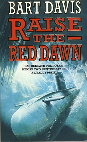 Beispielbild fr Raise the Red Dawn zum Verkauf von medimops