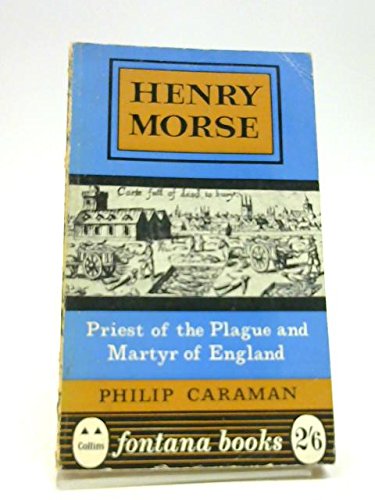Henry Morse (9780006206965) by Philip Caraman