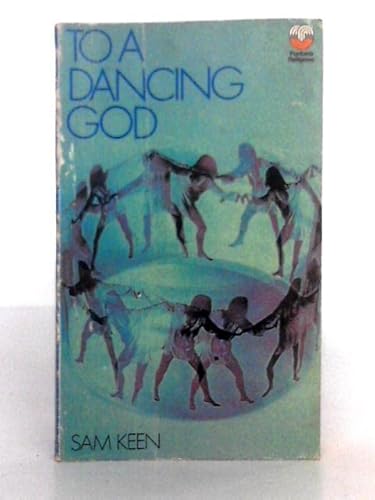 9780006225942: To a Dancing God