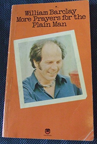 Stock image for More Prayers for the Plain Man for sale by PEND BOOKS