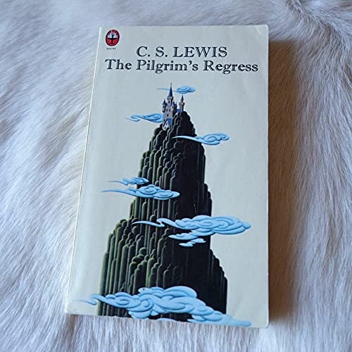 9780006238591: The pilgrim's regress: An allegorical apology for Christianity, reason, and romanticism (Fount paperbacks)