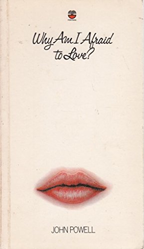 Imagen de archivo de Why am I Afraid to Love? a la venta por AwesomeBooks