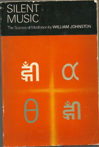 Beispielbild fr Silent Music: The Science of Meditation zum Verkauf von Wonder Book