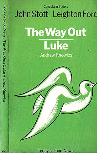 Beispielbild fr Way Out: Luke's Gospel zum Verkauf von WorldofBooks