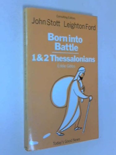 9780006248224: Born into Battle: Paul's Two Letters to the Thessalonian Christians