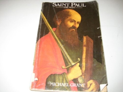 Beispielbild fr Saint Paul the Man zum Verkauf von BBBooks