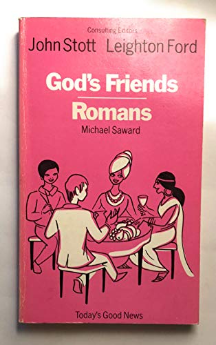 Stock image for God's Friends: Romans (Today's good news) for sale by AwesomeBooks