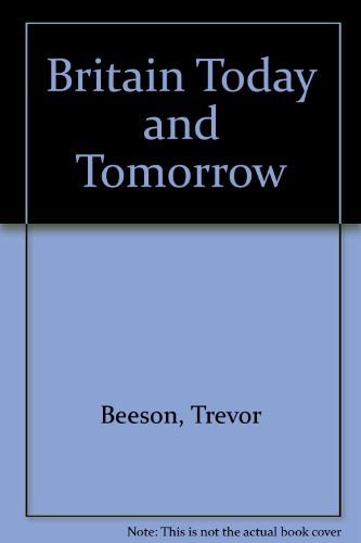 9780006251262: Britain Today and Tomorrow