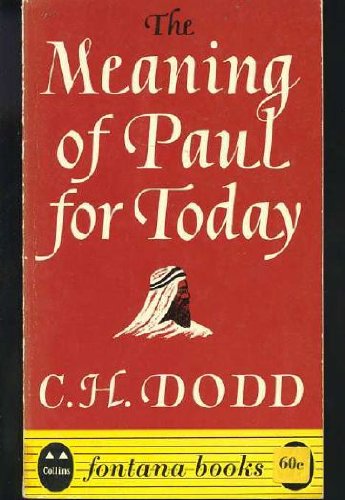 Imagen de archivo de Meaning of Paul for Today a la venta por WorldofBooks