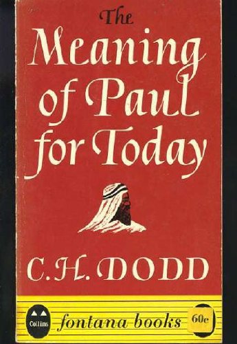Stock image for Meaning of Paul for Today for sale by WorldofBooks