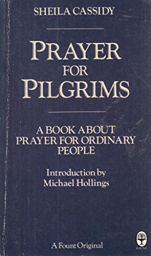 Beispielbild fr Prayer for Pilgrims: A Book About Prayer for Ordinary People zum Verkauf von WorldofBooks