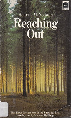 9780006256656: Reaching Out: The Three Movements of the Spiritual Life