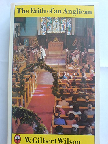 Imagen de archivo de The faith of an Anglican: A companion to the revised catechism a la venta por ThriftBooks-Atlanta