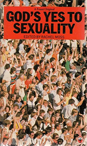 Stock image for God's Yes to Sexuality for sale by Goldstone Books