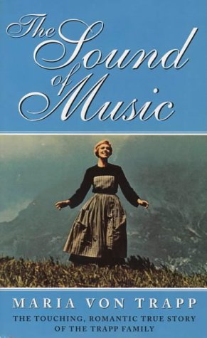 Stock image for The Touching, Romantic Story of the Trapp Family Singers (The Sound of Music) for sale by WorldofBooks