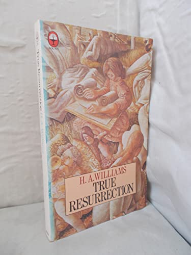 Stock image for True Resurrection for sale by AwesomeBooks