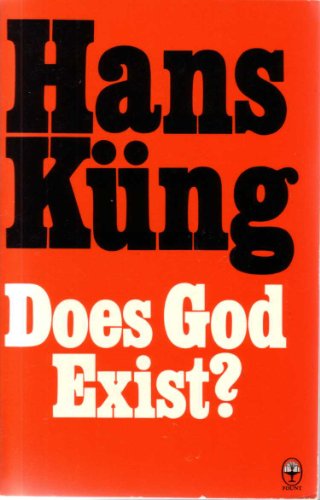 Does God Exist? (9780006266372) by Kung, Hans