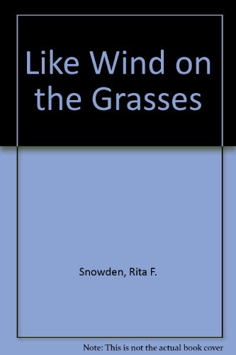 Stock image for Like Wind on the Grasses for sale by AwesomeBooks