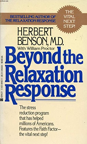 Beispielbild fr Beyond the Relaxation Response zum Verkauf von WeBuyBooks