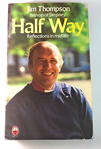 9780006269670: Half Way: Reflections in Midlife (Fount paperbacks)