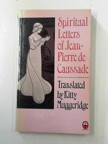 Stock image for Spiritual Letters of Jean-Pierre De Caussade for sale by Merandja Books