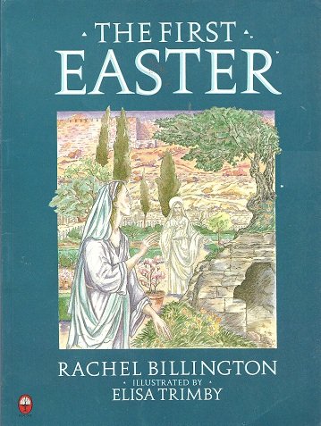 Stock image for The First Easter for sale by WorldofBooks