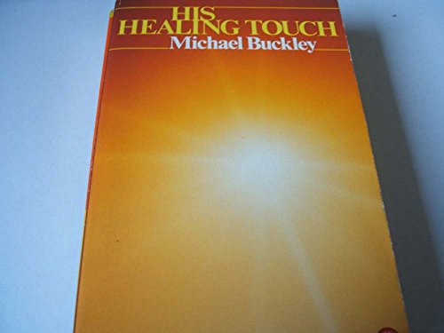 9780006271130: His Healing Touch