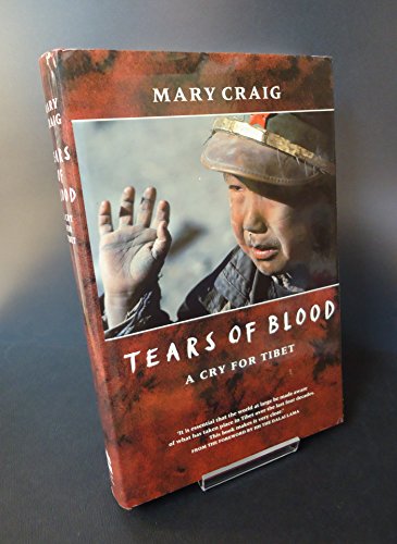 Beispielbild fr Tears of Blood : Elegy for Tibet zum Verkauf von Better World Books