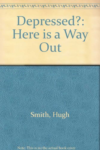 9780006275657: Depressed?: Here is a Way Out