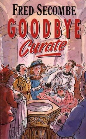 Imagen de archivo de Goodbye Curate a la venta por WorldofBooks