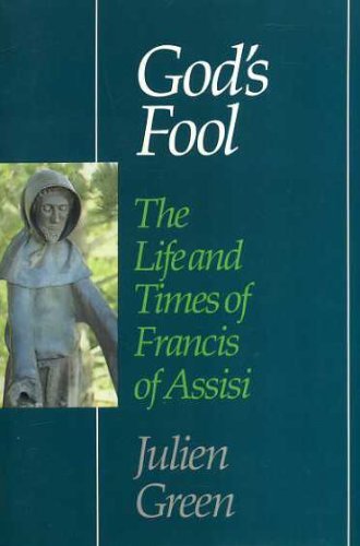 Beispielbild fr God's Fool: Life and Times of Francis of Assisi zum Verkauf von AwesomeBooks