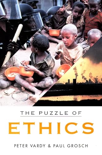 THE PUZZLE OF ETHICS. - Vardy, Peter and Paul Grosch.