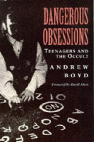 9780006278115: Dangerous Obsessions: Teenagers and the Occult