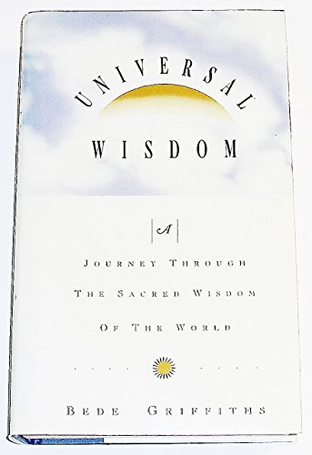 9780006278153: Universal Wisdom: A Journey through the Sacred Wisdom of the World