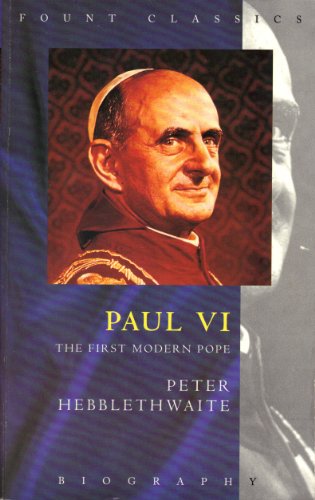 9780006278177: Paul VI: The First Modern Pope (Fount classics)