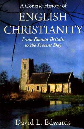 Concise History of English Christianity - Edwards, David