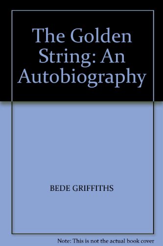 Imagen de archivo de The Golden String: An Autobiography a la venta por Bahamut Media
