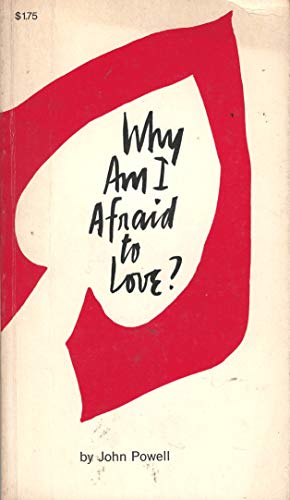 9780006278481: Why am I Afraid to Love?