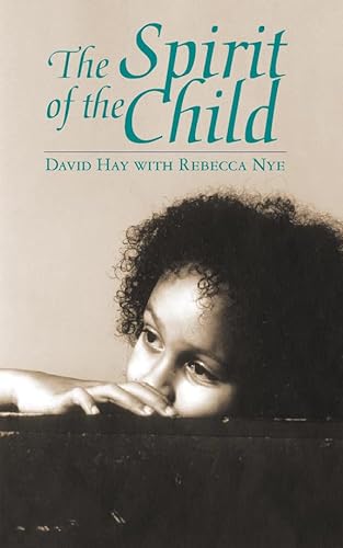 Stock image for The Spirit of the Child for sale by Better World Books