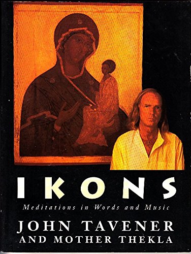 Beispielbild fr Ikons : Meditations in Words and Music zum Verkauf von Better World Books