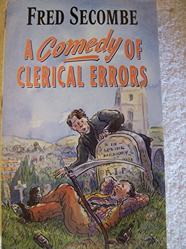 Stock image for A Comedy of Clerical Errors for sale by Wagon Tongue Books