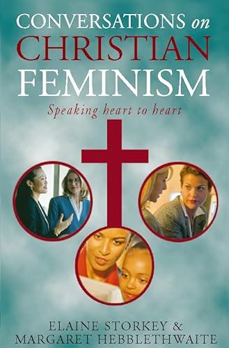 9780006278795: Conversations on Christian Feminism: Speaking Heart to Heart
