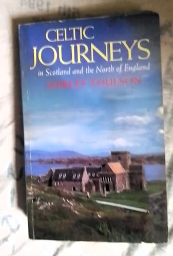 Beispielbild fr Celtic Journeys in Scotland and the North of England zum Verkauf von Richard Sylvanus Williams (Est 1976)