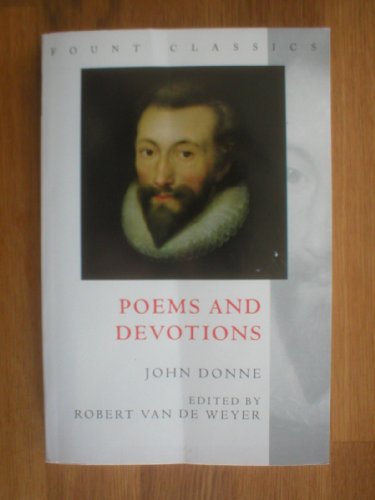 Beispielbild fr John Donne: Poems and Devotions (Fount Classics) zum Verkauf von SecondSale