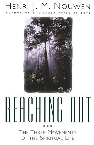Imagen de archivo de Reaching Out: The Three Movements of the Spiritual Life a la venta por WorldofBooks
